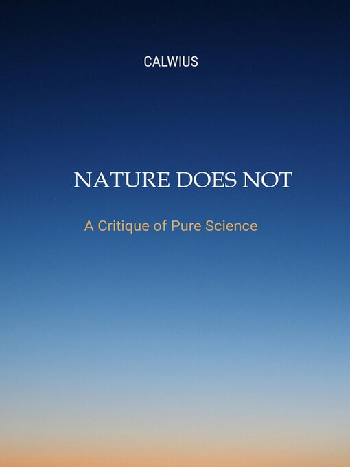 Title details for Nature Does Not Answer by Calwius - Wait list